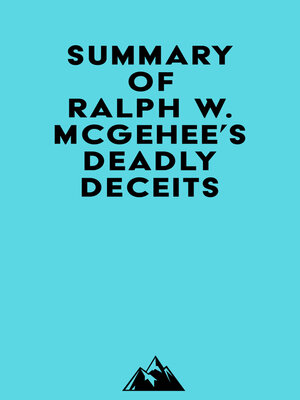 cover image of Summary of Ralph W. McGehee's Deadly Deceits